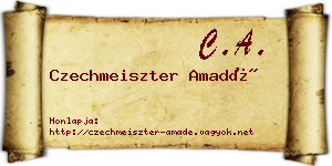 Czechmeiszter Amadé névjegykártya